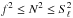 \hbox{$f^2\leq N^2\leq S_{\ell}^2$}