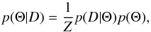 \appendix \setcounter{section}{1} \begin{equation} p(\Theta | D) = \frac{1}{Z} p(D | \Theta) p(\Theta), \end{equation}