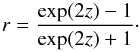 \appendix \setcounter{section}{1} \begin{equation} r = \frac{\exp (2z) - 1}{\exp (2z) + 1}\cdot \end{equation}