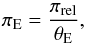\begin{equation} \piE = \frac{\pirel}{\thE}, \label{eq:piE} \end{equation}