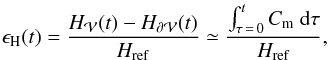 \begin{eqnarray} \label{eq:defepsh} \epsH (t) = \frac{H_\vol (t)-H_\surf (t)}{H_{\rm ref}} \simeq \frac{ \int_{\tau\,=\,0}^{t} \Cm ~\rmd \tau}{H_{\rm ref}} , \end{eqnarray}