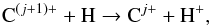 \begin{equation} {\rm C}^{(j+1)+} + {\rm H} \rightarrow {\rm C}^{j+} +{\rm H}^+, \label{eqn:CX_H} \end{equation}