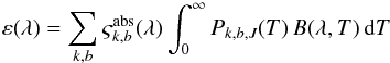 \begin{equation} \varepsilon(\lambda) = \sum_{k,b} \varsigma_{k,b}^{\rm abs}(\lambda) \int_0^\infty P_{k,b,J}(T) \,B(\lambda,T) \,{\rm d}T \label{eq:grain-emission} \end{equation}
