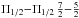\hbox{$\Pi_{1/2}{-}\Pi_{1/2}\, \frac{7}{2}{-}\frac{5}{2}$}
