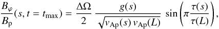 \begin{equation} \label{solution_stressfree} \frac{B_\varphi}{B_{\rm p}}(s,t=t_{\rm max})=\frac{\Delta\Omega}{2} \, \frac{g(s)}{\sqrt{v_{\rm Ap}(s) \, v_{\rm Ap}(L)}} \, \sin\left(\pi\frac{\tau(s)}{\tau(L)}\right) , \end{equation}