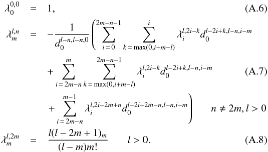 \appendix \setcounter{section}{1} \begin{eqnarray} \lambda_0^{0,0} & = & 1 , \label{lam0} \\ \lambda_m^{l,n} & = & - \frac{1}{d_0^{l-n,l-n,0}} \left(\sum\limits_{i\,=\,0}^{2m-n-1} \sum\limits_{k\,=\,\max(0,i+m-l)}^{i} \lambda_i^{l,2i-k} d_0^{l-2i+k,l-n,i-m} \right. \nonumber \\ & & + \sum\limits_{i\,=\,2m-n}^{m} \sum\limits_{k\,=\,\max(0,i+m-l)}^{2m-n-1} \lambda_i^{l,2i-k} d_0^{l-2i+k,l-n,i-m} \label{lam} \\ & & \left. + \sum\limits_{i\,=\,2m-n}^{m-1} \lambda_i^{l,2i-2m+n} d_0^{l-2i+2m-n,l-n,i-m} \right) \, \, \, \, \, \, \, \, \, \, n \neq 2m , l>0 \nonumber \\ \lambda_m^{l,2m} & = & \frac{l (l-2m+1)_m}{(l-m) m!} \, \, \, \, \, \, \, \, \, \, \, l>0 . \label{lam2m} \end{eqnarray}