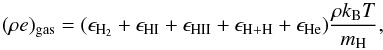 \begin{equation} \label{eq:H-HeEoS} (\rho e)_{\rm gas} = (\epsilon_{\rm H_2} + \epsilon_{\rm HI} + \epsilon_{\rm HII} + \epsilon_{\rm H+H} + \epsilon_{\rm He}) \frac{\rho k_{\rm B} T}{m_{\rm H}}, \end{equation}