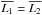 \hbox{$\overline{L_1}=\overline{L_2}$}