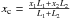 \hbox{${x_{\rm c}} = \frac{{{x_1}{L_1} + {x_2}{L_2}}}{{{L_1} + {L_2}}}$}