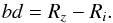 \begin{equation} bd=R_z-R_i . \end{equation}