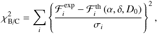 \begin{eqnarray} \chi^{2}_{\text{B/C}} = \sum_i \left\{ \frac{{\cal F}^{\text{exp}}_i - {\cal F}^{\text{th}}_i \left(\alpha , \delta , D_0 \right)}{\sigma_{i}} \right\}^{2} , \end{eqnarray}