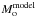 \hbox{$M_{\rm o}^{\rm model}$}
