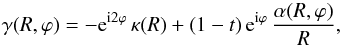 \begin{equation} \gamma(R, \varphi) = - {\mathrm{e}}^{{\mathrm{i}}2\varphi} \, \kappa(R) + \left(1 - t\right) {\mathrm{e}}^{{\mathrm{i}}\varphi} \, \frac{\alpha(R, \varphi)}{R} , \end{equation}