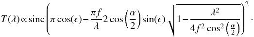 \appendix \setcounter{section}{3} \begin{equation} T(\lambda)\! \propto\! \mathrm{sinc}\left( \pi \cos(\epsilon) \!- \!\frac{\pi f}{\lambda}2\cos\left(\frac{\alpha}{2}\right)\sin(\epsilon)\sqrt{1\! -\! \frac{\lambda^{2}}{4f^{2}\cos^{2}\left(\frac{\alpha}{2}\right)}}\right)^2 \label{eqn:monochromator_transmission} \cdot \end{equation}