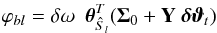 \appendix \setcounter{section}{5} \begin{equation} {\varphi}_{bl} = \delta\omega\ \ \vec{\theta}_{\hat{S}_l}^T (\vec{\Sigma}_0 + {\bf Y}\ \vec{\delta\vartheta}_t) \label{eqn:phi_model} \end{equation}