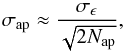 \begin{equation} \sigma_{\rm ap} \approx \frac{\sigma_{\epsilon}}{\sqrt{2N_{\rm ap}}}, \end{equation}