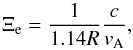 \begin{equation} \Xi_{\rm e} = \frac{1}{1.14R} \frac{c}{v_{\rm A}}, \end{equation}