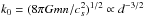\hbox{$k_0=(8\pi G m n/c_s^2)^{1/2} \propto d^{-3/2}$}