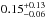 \hbox{$0.15^{+0.13}_{-0.06}$}