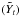 \hbox{$(\tilde{Y}_t)$}