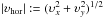 Mathematical equation: \hbox{$|\vel_{\mathrm{hor}}|:=(\vel_x^2+\vel_y^2)^{1/2}$}