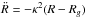 \hbox{${ \ddot{R} = - \kappa^{2} (R - R_{g}) }$}