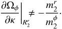\begin{eqnarray} \frac{\partial \Omega_{\phi}}{\partial \kappa} \bigg|_{R_{2}^{r}} \!\!\! \neq - \frac{m_{2}^{r}}{m_{2}^{\phi}} \cdot \label{condition_simple_poles} \end{eqnarray}