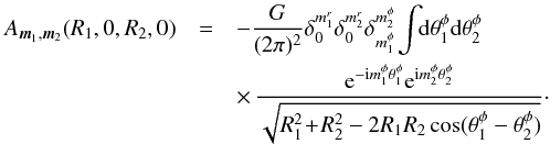 \appendix \setcounter{section}{2} \begin{eqnarray} A_{{\vec m}_{1} , {\vec m}_{2}} (R_{1} , 0, R_{2} , 0) &=& - \frac{G}{(2 \pi)^{2}} \delta_{0}^{m_{1}^{r}} \delta_{0}^{m_{2}^{r}} \delta_{m_{1}^{\phi}}^{m_{2}^{\phi}} \!\!\ \int \!\! \mathrm{d} \theta_{1}^{\phi} \mathrm{d} \theta_{2}^{\phi} \nonumber \\ &&\times \, \frac{{\rm e}^{- {\rm i} m_{1}^{\phi} \theta_{1}^{\phi}} {\rm e}^{{\rm i} m_{2}^{\phi} \theta_{2}^{\phi}} }{\sqrt{R_{1}^{2} \!+\! R_{2}^{2} - 2 R_{1} R_{2} \cos (\theta_{1}^{\phi} - \theta_{2}^{\phi})}}\cdot \label{calculation_Am1_m2_TF_II} \end{eqnarray}
