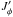 \hbox{${ J_{\phi}' }$}