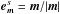 \hbox{${ {\vec e}_{{\vec m}}^{s} = {\vec m} / |{\vec m}| }$}