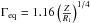 \hbox{$\Gamma_{\rm eq} = 1.16 \left( \frac{Z}{R_i} \right)^{1/4}$}