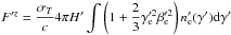 \hbox{$\displaystyle F^{\prime z} = \frac{\sigma_T}{c} 4 \pi H' \int \left( 1+\frac{2}{3}\gamma^{\prime 2}_{\rm e} \beta^{\prime 2}_{\rm e} \right) n'_{\rm e}(\gamma')\dd \gamma'$}