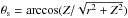 \hbox{$\theta_{\rm s} = \arccos(Z/\sqrt{r^2+Z^2}) $}