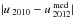 \hbox{$|u\,_{2010} - u\,_{2012}^{\rm med}|$}