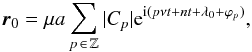 \begin{eqnarray} \vec{r}_0= \mu a \sum_{p \,\in \, \mathbb{Z}} |C_p| {\rm e}^{{\rm i}(p \nu t+ nt + \lambda_0 + \varphi_p)} , \label{eq:r0_v2} \end{eqnarray}