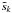 \hbox{$\tilde{s}_k$}