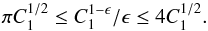 \appendix \setcounter{section}{2} \begin{eqnarray} \pi C_{1}^{1/2} \leq C_{1}^{1-\epsilon}/\epsilon \leq 4 C_{1}^{1/2}. \label{eq:C1_gend2} \end{eqnarray}
