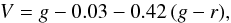 \begin{equation} V = g - 0.03 - 0.42\,(g-r), \end{equation}