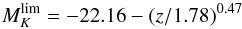 \begin{equation} M_K^{\rm lim}=-22.16-(z/1.78)^{0.47} \end{equation}