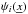 \hbox{$\psi_{i}(\underline{x})$}