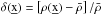 \hbox{$\delta(\underbar{x})=\left[\rho(\underbar{x})-\bar{\rho}\right]/\bar{\rho}$}