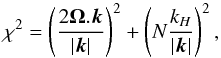 \begin{equation} \chi^2 = \left( \frac{2 \boldsymbol{\Omega}.\vec{k} }{ | \vec{k} | } \right)^2 + \left( N \frac{k_H}{ | \vec{k} | } \right)^2, \end{equation}