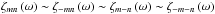 \hbox{$ \zeta_{mn} \left( \omega \right) \sim \zeta_{-mn} \left( \omega \right) \sim \zeta_{m-n} \left( \omega \right) \sim \zeta_{-m-n} \left( \omega \right) $}