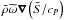 \hbox{$\bar\rho\widetilde{\omega}\vec\nabla\left(\displaystyle{\bar{S}}/{c_P}\right)$}