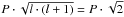\hbox{$P\cdot\sqrt{l\cdot(l+1)}=P\cdot\sqrt{2}$}
