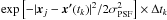 \hbox{$ \exp\left[{- {| \vec{x}_{j} -\vec{x^{\prime}}(t_{k}) |}^{2}/2 \sigma^{2}_{\rm PSF}}\right] \times \Delta t_{k}$}