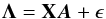 \appendix \setcounter{section}{1} \begin{equation} \vec{\Lambda} = {\bf X} \vec{A} + \epsilon \end{equation}