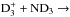 \hbox{${\rm D_3^+} + {\rm ND_3} \rightarrow$}