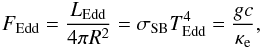 \begin{eqnarray} \label{eq:fedd} \fedd = \frac{\ledd}{4\pi R^2} = \sigma_{\mathrm{SB}} \tedd^4 = \frac{g c}{\ke}, \end{eqnarray}