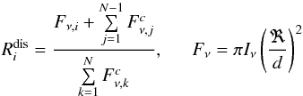 \begin{equation} R_i ^{\rm dis}=\frac{F_{\nu,i}+\sum\limits_{j=1}^{N-1} F_{\nu,j}^c}{\sum\limits_{k=1}^N F_{\nu,k}^c}, \ \ \ \ \ \ F_{\nu}=\pi I_{\nu}\left(\frac{\Re}{d}\right)^2 \label{Eg: disentangled_spectrum} \end{equation}